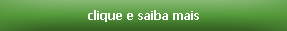 Clique e saiba mais